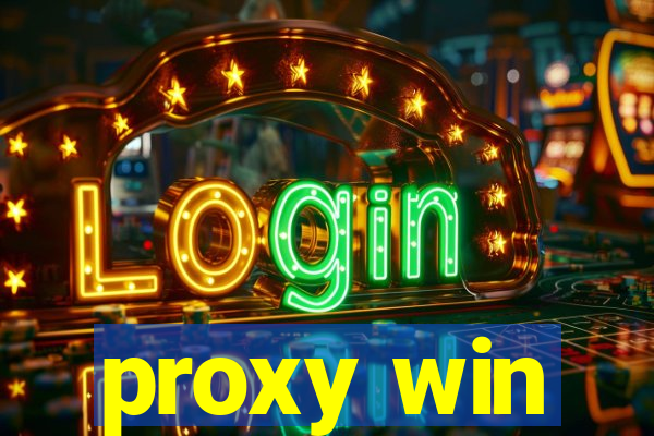 proxy win